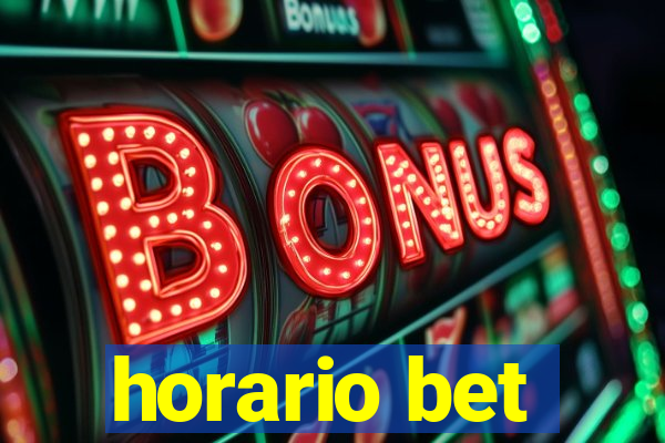 horario bet